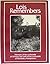 Lois Remembers by Lois B. Wilson (1979-12-27)