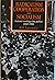 Radicalism, cooperation, and socialism: Leicester working-class politics, 1860-1906