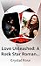 Love Unleashed: A Rock Star...