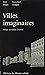 Villes imaginaires
