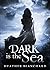 Dark is the Sea by Heather Blanchard (2014-11-12)