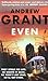 Even by Andrew Grant