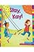 Stay, Kay!