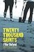 Twenty Thousand Saints by Fflur Dafydd (2009-05-07)