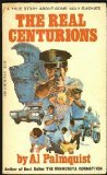 The Real Centurions (Mass Market Paperback)