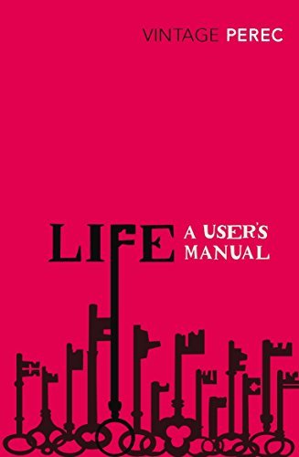 Life: A User's Manual by Perec, Georges New Edition