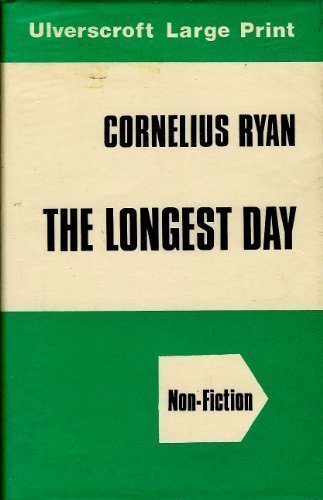 The Longest Day: June 6th, 1944