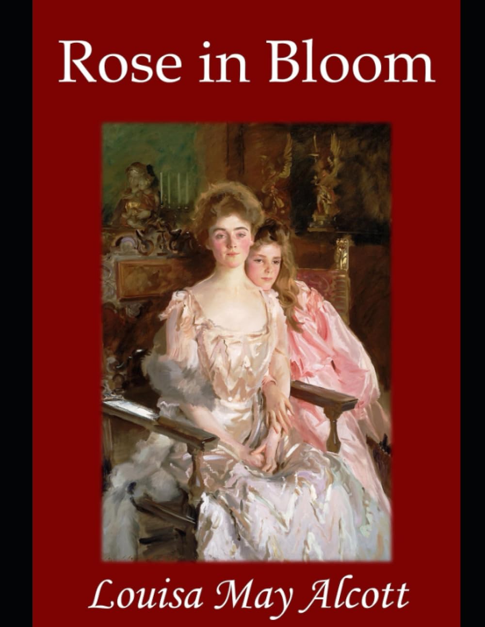Rose in Bloom: This is a love book written well in the nineteenth century by a classic author. Large Print
