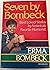 SEVEN BY BOMBECK