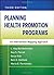 Planning Health Promotion Programs: An Intervention Mapping Approach by Bartholomew. L. Kay ( 2011 ) Hardcover