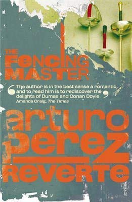 [The Fencing Master] [by: Arturo Perez-Reverte]