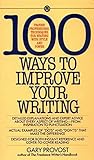 100 Ways to Improve Your Writing (Mentor Series) by Provost, Gary Published by Signet (1985) Mass Market Paperback