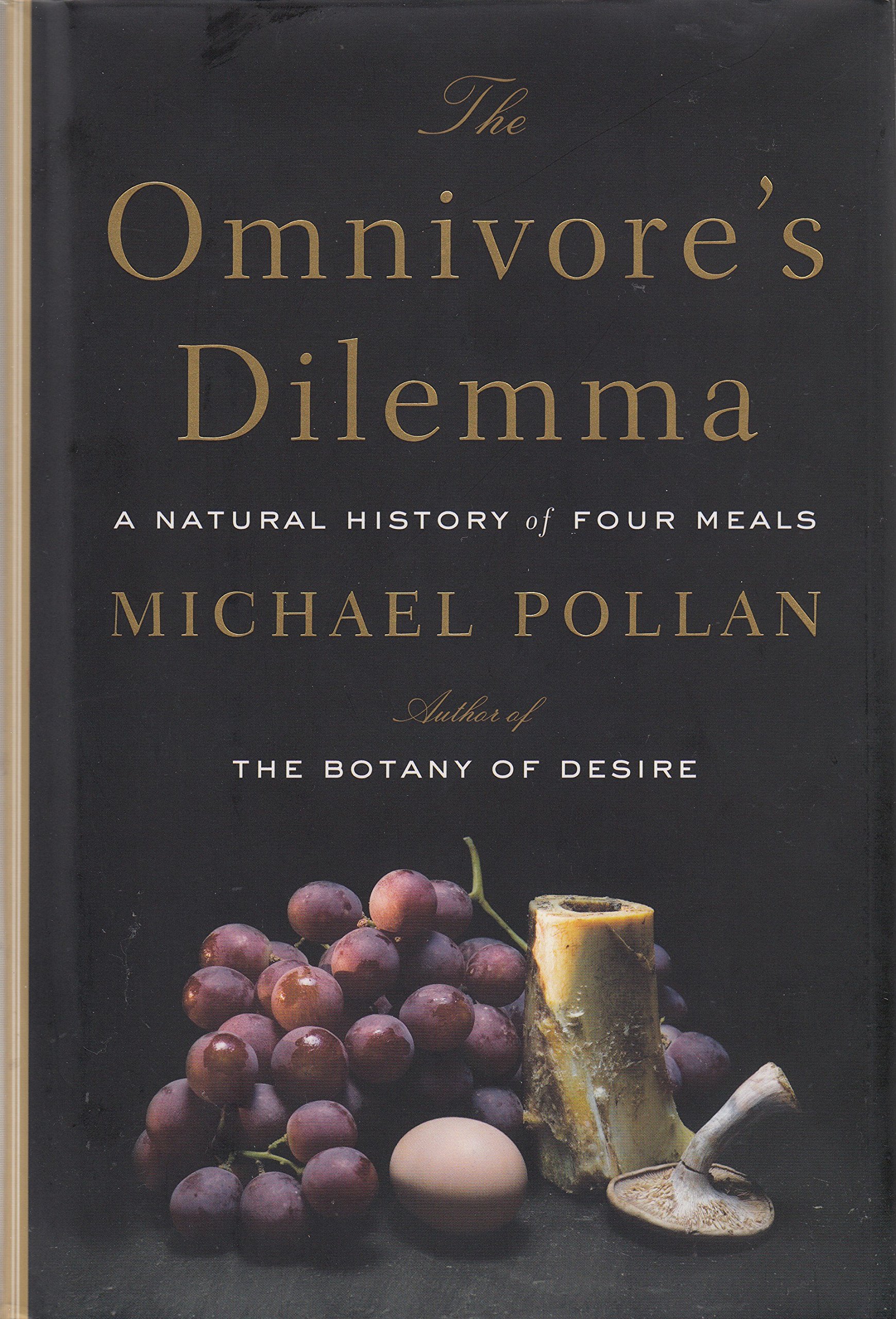 The Omnivore's Dilemma