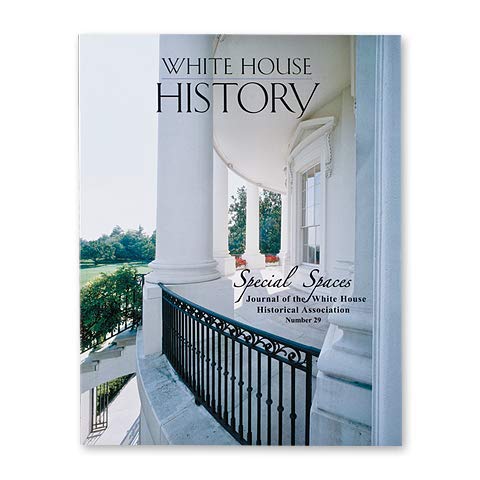 White House History #29: Special Spaces (Paperback)