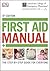 ACEP First Aid Manual, 5th Edition (Dk First Aid Manual) by DK(2014-09-01)
