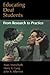 Educating Deaf Students: From Research to Practice by Marc Marschark (2006-05-04)