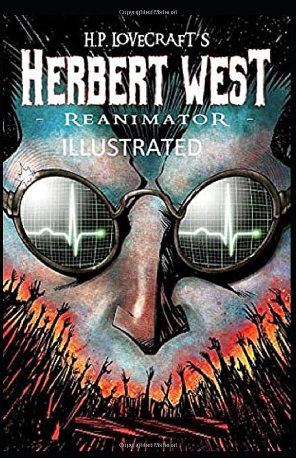 Herbert West Reanimator Illustrated