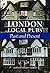 London Local Pubs: Past and Present