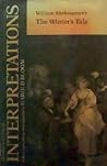 William Shakespeare's the Winter's Tale (Modern Critical Interpretations) William Shakespeare's the Winter's Tale (Modern Critical Interpretations)