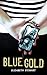 Blue Gold: A Novel by Stewart, Elizabeth (2014) Paperback