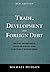 By Michael Hudson - Trade, Development and Foreign Debt (2009-10-08) [Paperback]