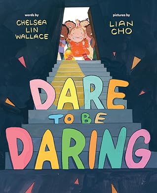 Dare to Be Daring