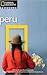 Peru Publisher: National Geographic