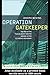 Operation Gatekeeper: The Rise of the Illegal Alien and the Remaking of the U.S. - Mexico Boundary by Joseph Nevins (2001-11-23)