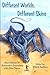 Different Worlds, Different Skins: Humanity's Encounters with Other Races by Will A. Sanborn (2009-10-01)