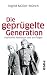 Die geprügelte Generation by Unknown Author