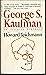 George S Kaufman: An Intimate Portrait