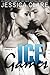 Ice Games (A Games Novel) (Volume 3) by Jessica Clare (2013-09-24)
