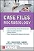 Case Files Microbiology, Third Edition 3rd edition by Toy, Eugene, DeBord, Cynthia R. Skinner, Wanger, Audrey, Ket (2014) Paperback