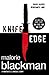 Knife Edge (Noughts and Crosses) by Malorie Blackman by Malorie Blackman