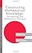 Constructing Mathematical Know: Epistemology and Mathematics Education (Studies in Mathematics Education) (1994-10-31)