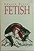 Fetish