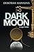 Dark Moon, A Legal Thriller by Deborah Hawkins (2016-02-24)