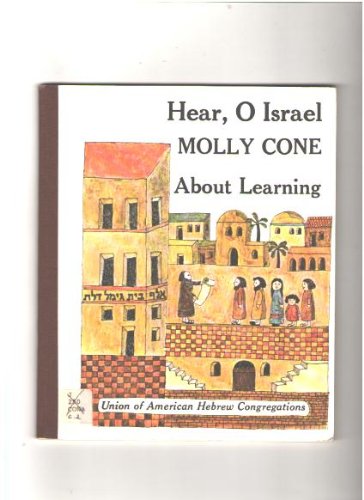 Hear, O Israel About Learning (The Schma / Hear Storybooks)