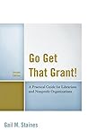 Go Get That Grant! by Unknown Author