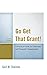 Go Get That Grant! by Unknown Author Go Get That Grant! by Unknown Author