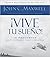 By John C. Maxwell ¶­Vive tu sueÇño!: 10 preguntas que te ayudarǭn a verlo y obtenerlo (Spanish Edition) [Audio CD]