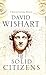 Solid Citizens (A Marcus Corvinus mystery) by David Wishart (2014-06-30)
