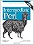 Intermediate Perl 2nd edition by Randal L. Schwartz, Tom Phoenix, brian d foy (2006) Paperback