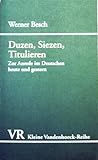 Duzen, Siezen, Titulieren: Zur Anrede im Deutschen heute und gestern (Kleine Vandenhoeck-Reihe) (German Edition)