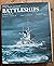 British, Soviet, French And Dutch Battleships Of World War II by Robert O. Dulin Jr.