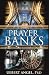 Prayer Banks by Uebert Snr ...