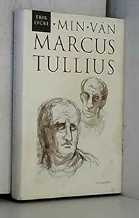 Omslag för Min vän Marcus Tullius