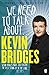 We Need to Talk About... Kevin Bridges by Kevin Bridges
