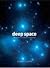 Deep Space: The Universe from the Beginning by Stuart Clark (2008-02-05)