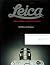 The Leica: A History Illustrating Every Model and Accessory